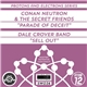 Conan Neutron And The Secret Friends / Dale Crover Band - Parade Of Deceit / Sell Out