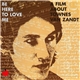 Townes Van Zandt - Be Here To Love Me