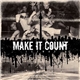 Make It Count - Leeway