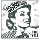 The Yell - My Baby's Into Witchcraft