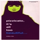 Pizzicato Five - It's A Beautiful Day