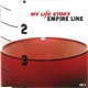 My Life Story - Empire Line