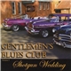 Gentlemen's Blues Club - Shotgun Wedding - Volume 1