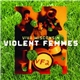 Violent Femmes - Viva Wisconsin (Live)