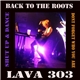 Lava 303 - Back to the Roots