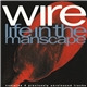 Wire - Life In The Manscape