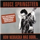 Bruce Springsteen - How Nebraska Was Born... (The Definitive 