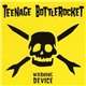 Teenage Bottlerocket - Warning Device