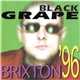 Black Grape - Brixton '96