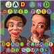 Jad And David Fair - Shake Cackle And Squall