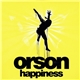 Orson - Happiness