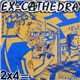 Ex-Cathedra - 2x4=