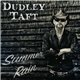 Dudley Taft - Summer Rain