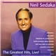 Neil Sedaka - The Greatest Hits, Live!