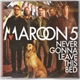 Maroon 5 - Never Gonna Leave This Bed