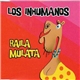 Los Inhumanos - Baila Mulata