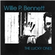 Willie P. Bennett - The Lucky Ones