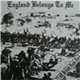 Various - England Belongs To Me Vol. 1