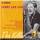 Jerry Lee Lewis - The Killer