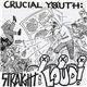 Crucial Youth - Straight And Loud