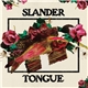 Slander Tongue - Slander Tongue