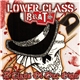 Lower Class Brats - A Class Of Our Own