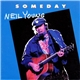 Neil Young - Someday