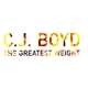 CJ Boyd - The Greatest Weight