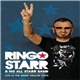 Ringo Starr And His All-Starr Band - Live At The Greek Theatre