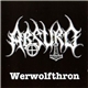 Absurd - Werwolfthron