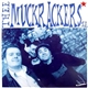 Thee Muckrackers S.E. - Thee Muckrackers S.E.