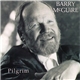 Barry McGuire - Pilgrim