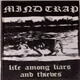 Mind Trap - Life Among Liars And Thieves + Demo