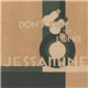 Jessamine - Don't Stay Too Long