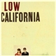 Low - California