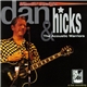 Dan Hicks & The Acoustic Warriors - Shootin' Straight