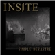 Insite - Simple Desastre